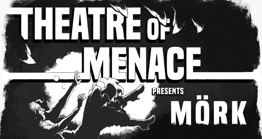 6. 7. 8 november theater of menace 2026